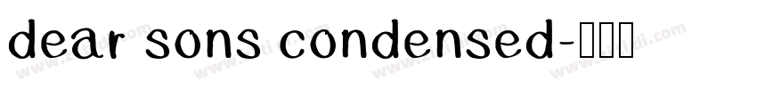 dear sons condensed字体转换
